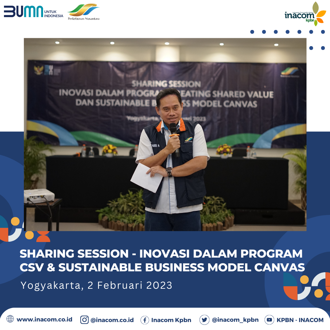 Sharing Session - Innovation On CSV Program & Sustainable Business Model Canvass