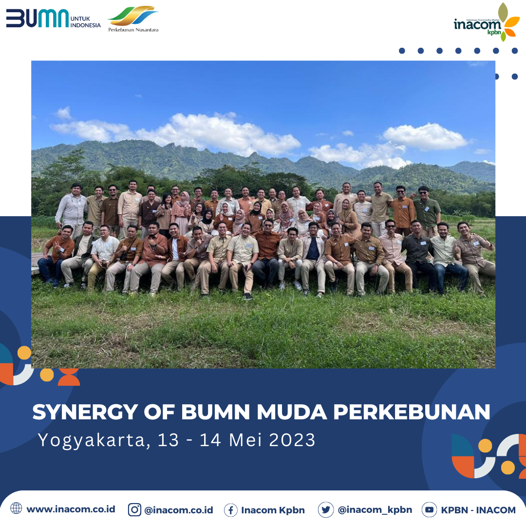 Synergy of Plantation State Owned Enterprises (BUMN)