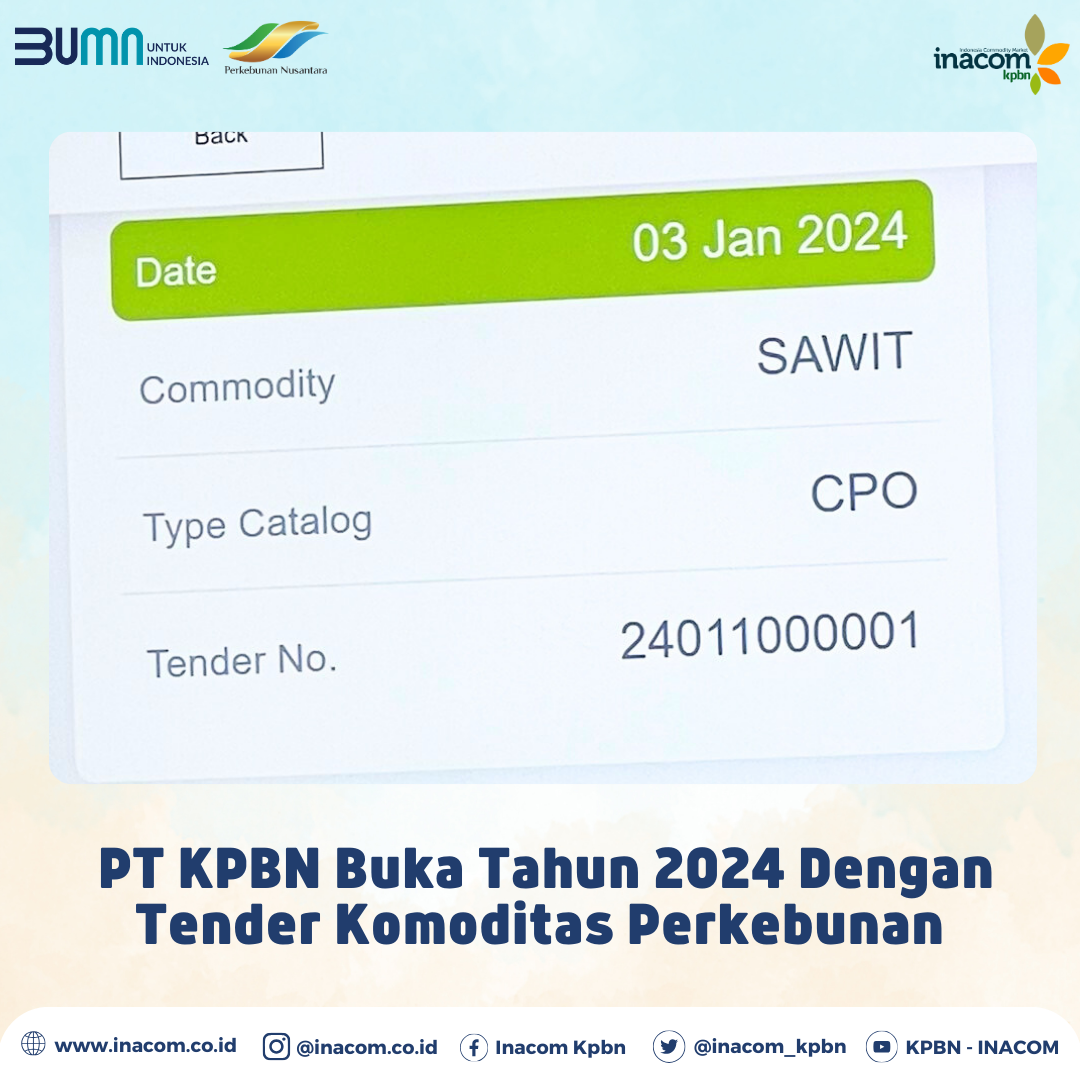 PT KPBN Opens 2024 with Plantation Commodity Tender