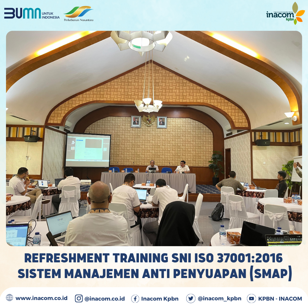 Refresher Training SNI ISO 37001:2016 Anti-Bribery Management System (ABMS)
