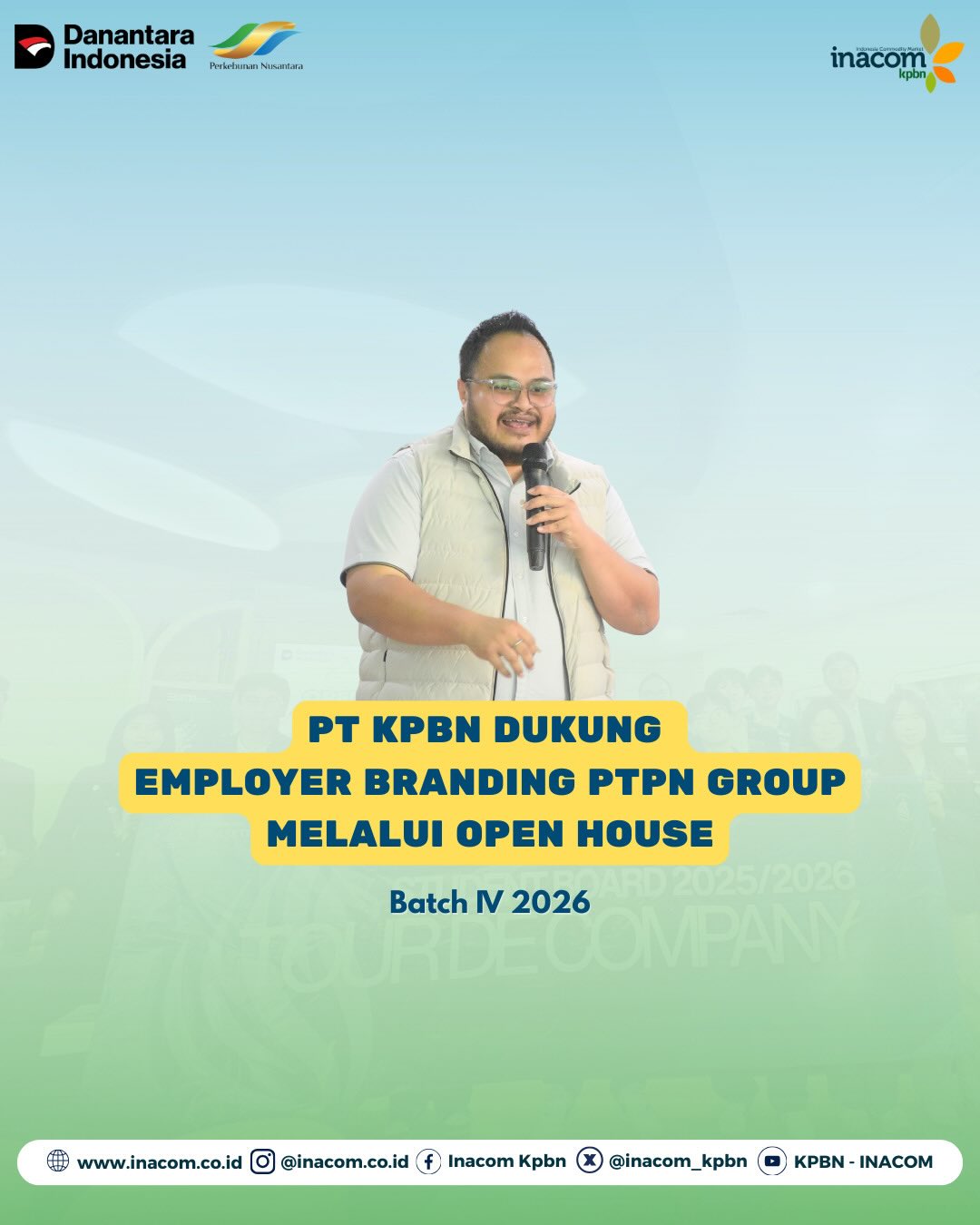 PT KPBN DUKUNG EMPLOYER BRANDING PTPN GROUP ELALUI OPEN HOUSE BATCH IV 2026