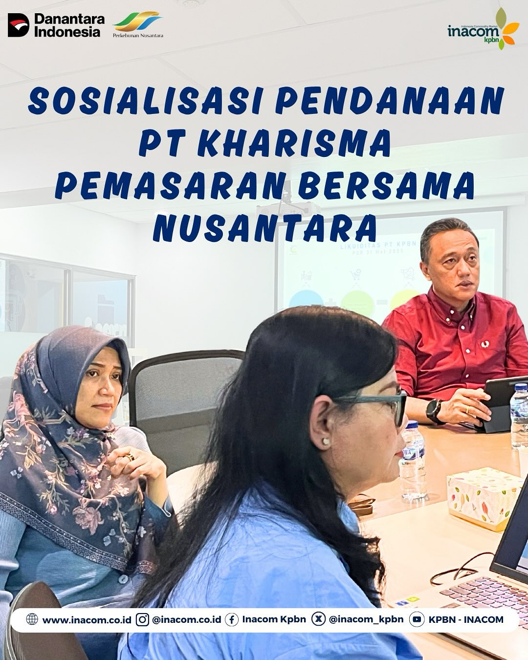 SOSIALISASI PENDANAAN PT KPBN