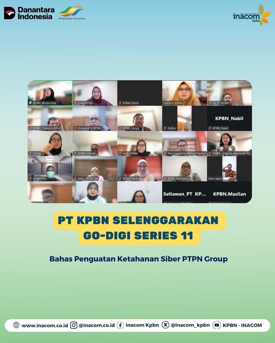 PT KPBN Selenggarakan Go-Digi Series 11 Bahas Penguatan Ketahanan Siber PTPN Group