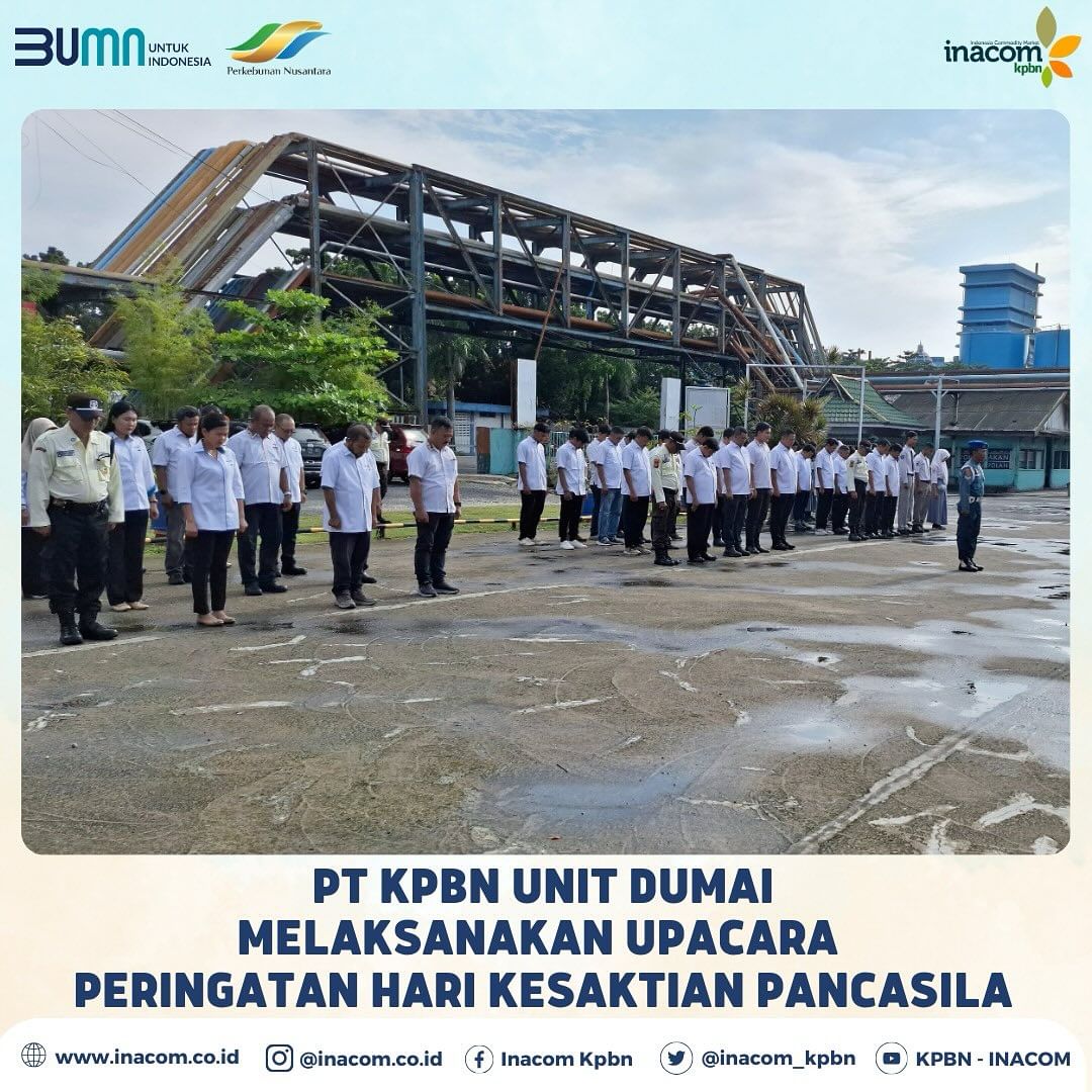 KPBN Unit Dumai Holds a Ceremony to Commemorate Pancasila Sanctity Day