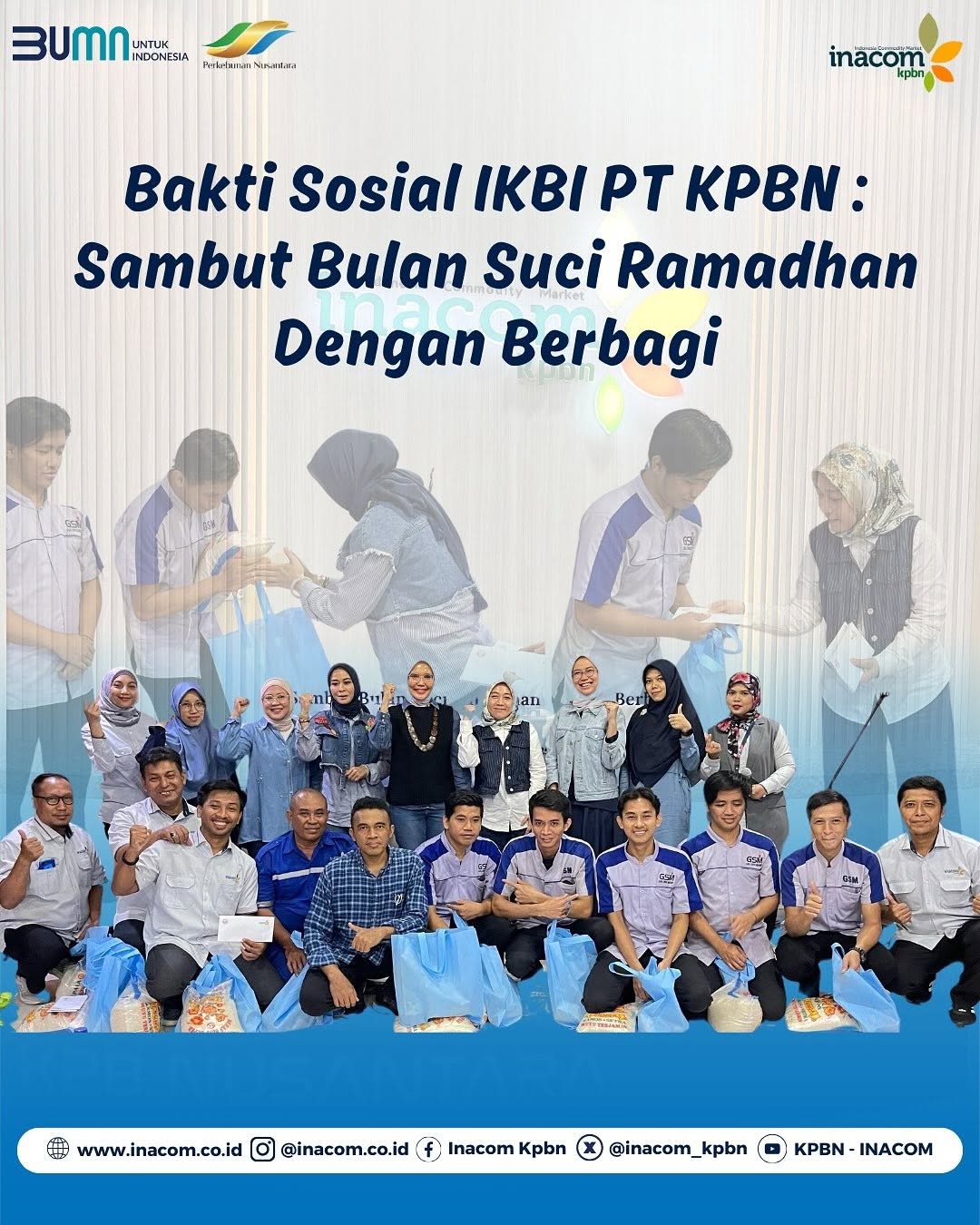 IKBI PT KPBN Social Service: Welcoming the Holy Month of Ramadan by Sharing