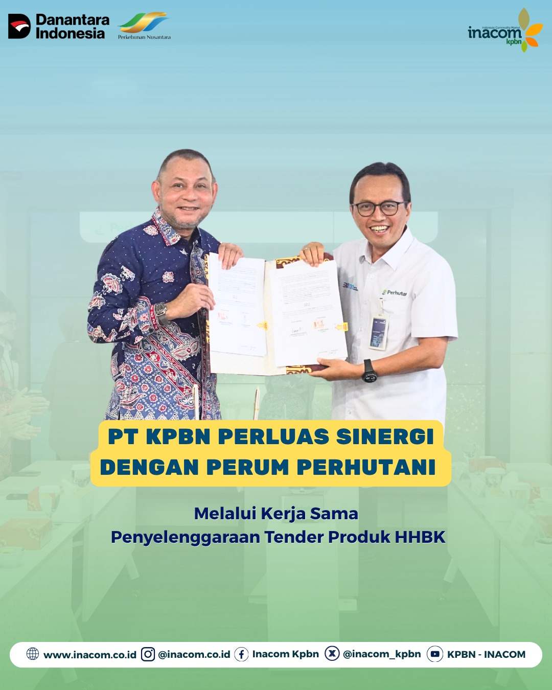 PT KPBN Perluas Sinergi dengan PERUM Perhutani Melalui Kerja Sama  Penyelenggaraan Tender Produk HHBK