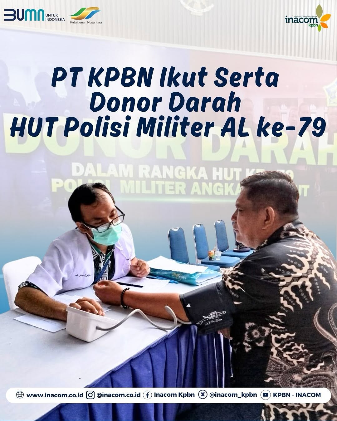 PT KPBN Participating in Blood Donation for 79th Anniversary of Military Police