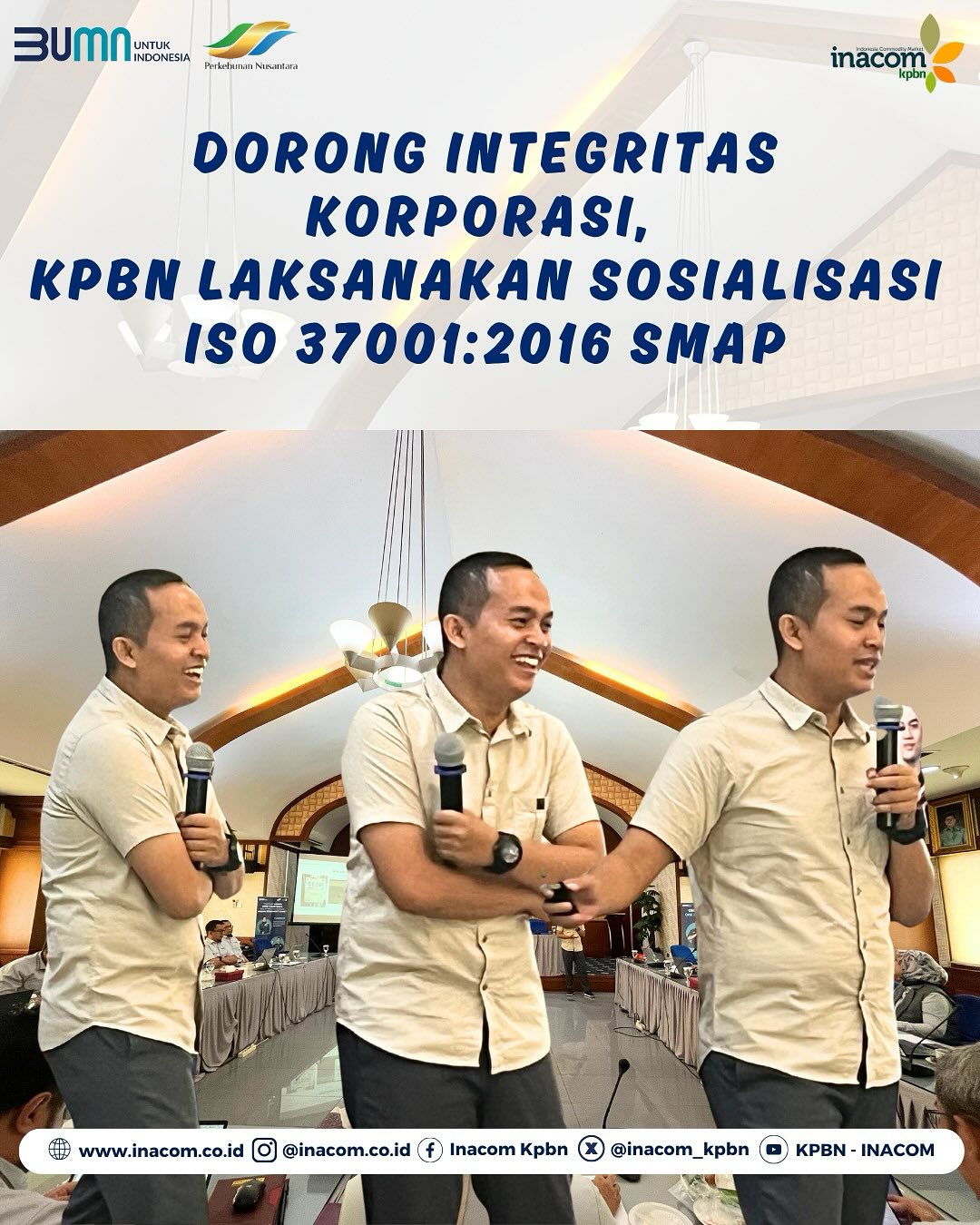 DORONG INTEGRITAS KORPORASI, KPBN LAKSANAKAN SOSIALISASI ISO 37001:2016 SMAP